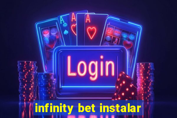 infinity bet instalar